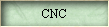 CNC