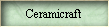 Ceramicraft
